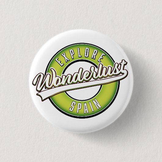 Spanien Wonderlust erkunden Button (Vorderseite)