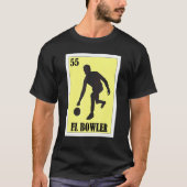 Spanisch Bowling Design - Mexican Lottery El Bowle T-Shirt (Vorderseite)