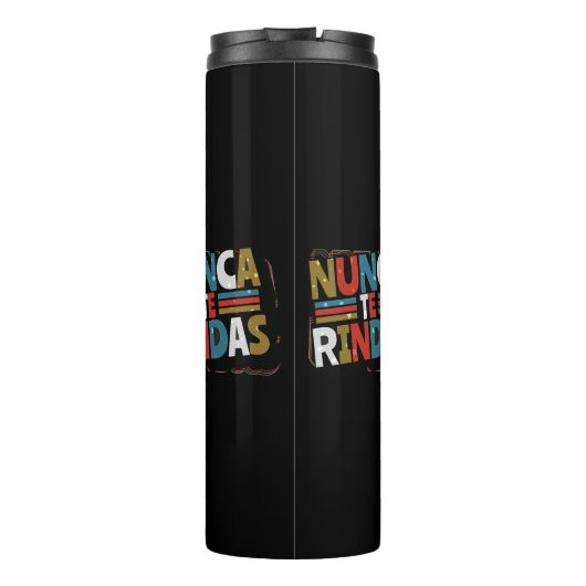 Spanisch gibt nicht auf Quote auf - Nunca Te Rinda Thermosbecher (Rückseite)