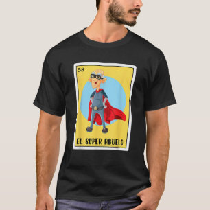 Spanisch mexikanisch Bingo Funny Gifts Abuelo El S T-Shirt