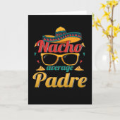Spanisch Papa Padre Nacho Durchschnitt Mexiko Span Karte (Gelbe Blume)