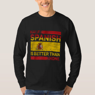 Spanisch Spanien Spanische Fußball Spanienflagge E T-Shirt