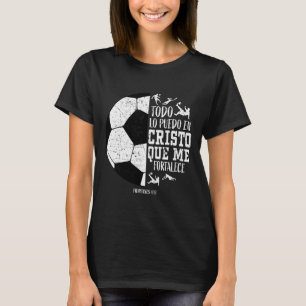 Spanisch Spanish Christian Soccer Fußball Filipens T-Shirt