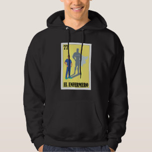 Spanische Enfermero Lottery Mexican El Male Nurse Hoodie
