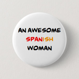 spanische Frau, großartig Button