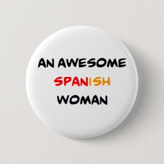 spanische Frau, großartig Button (Vorderseite)