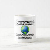 Spanische Lehrer...Welt ein besserer Ort Kaffeetasse (Mittel)
