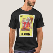 Spanische Opa Lottery Mexican Bingo El Abuelo T-Shirt (Vorderseite)