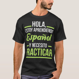 Spanische Sprache für Studentenübungen G T-Shirt