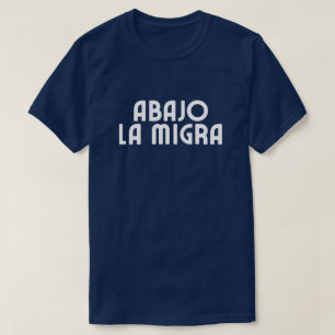 Spanische Sprache Nieder mit ICE T-Shirt