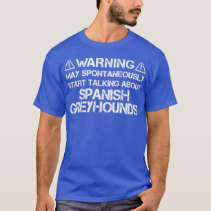 Spanische Windhunde-Warnung T-Shirt
