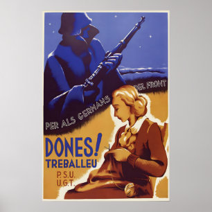 Spanischer Bürgerkrieg Plakat Frauen! Arbeitet für