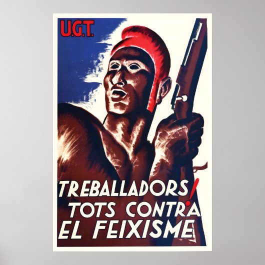 Spanischer Bürgerkrieg Poster UGT Arbeiter! Kämpft (Vorne)