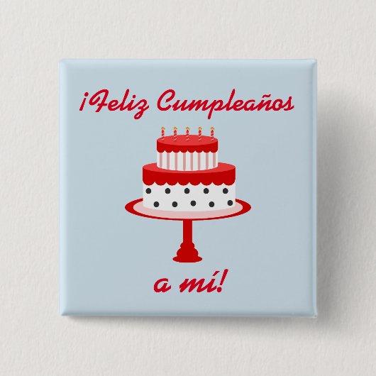 Spanischer Button "Feliz cumpleaños" "Happy Birthd (Vorderseite)