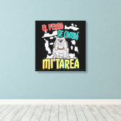 Spanischer Hund Ate Meine Hausaufgaben - Perro Tar Leinwanddruck (Insitu (Holzboden))