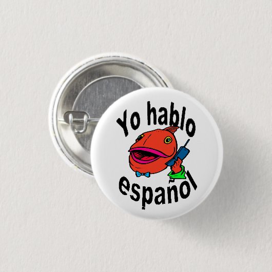 Spanischer Knopf - Fisch sagt "Yo hablo español " Button (Vorne & Hinten)