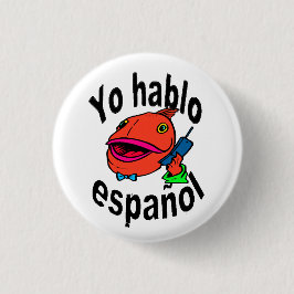 Spanischer Knopf - Fisch sagt "Yo hablo español " Button