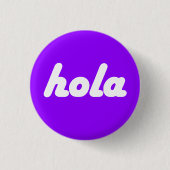 Spanischer Knopf - Hola Button (Vorderseite)