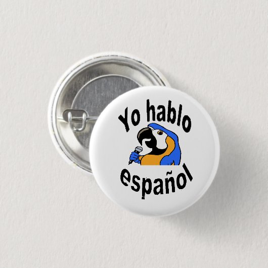 Spanischer Knopf - Papagei sagt "Yo hablo español Button (Vorne & Hinten)