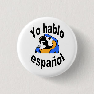 Spanischer Knopf - Papagei sagt "Yo hablo español Button