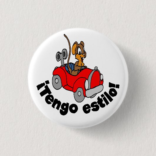 Spanischer Knopf - "¡ Tengo estilo! " Button (Vorderseite)