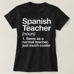 Spanischer Lehrer Definition Funny School T-Shirt