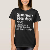 Spanischer Lehrer Definition Funny School T-Shirt (Vorderseite)