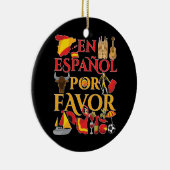 Spanischer Lehrer En Espanol Pour Gefallen Keramik Ornament (Rechts)