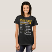 Spanischer Lehrer Stundenlohn Spanischer Lehrer T-Shirt (Vorne ganz)