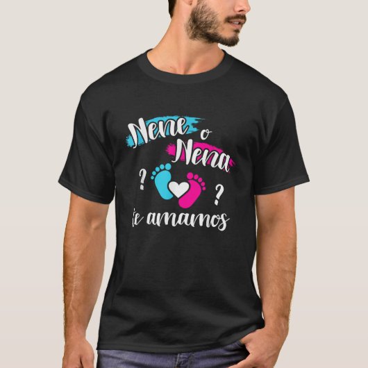 Spanisches Geschlecht enthüllt nene o nena amamos  T-Shirt (Vorderseite)
