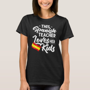 Spanischlehrer Spanienflagge Sprachunterricht Schü T-Shirt