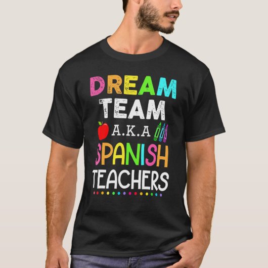 Spanischlehrer Traumteam Aka Spanischlehrer T-Shirt (Vorderseite)