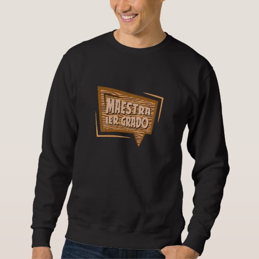 Spanischlehrerinnen 1 Primer Grado Niedlich Ma Sweatshirt (Vorderseite)
