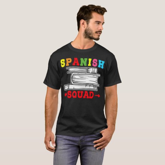 Spanish Squad Language Classes Friends Classmates T-Shirt (Vorne ganz)