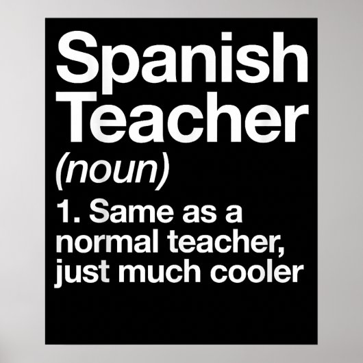 Spanish Teacher Definition Funny School Poster (Vorne)