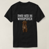 Spanish Water Dog Wisperer Funny Dog Lover Gift T-Shirt (Design vorne)