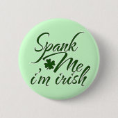 Spank mir, ich irisch button (Vorderseite)
