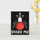 Spare me Bowling Button Strike Funny Bowler Männer Karte (Gelbe Blume)