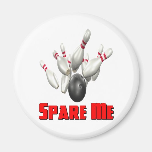 Spare Me Bowling Magnet (Vorne)