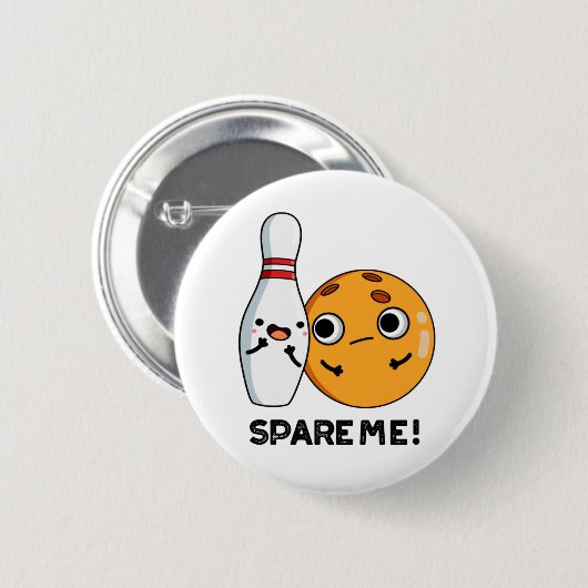 Spare Me Funny Sports Bowling Pub Button (Vorne & Hinten)
