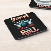 Spare Me Im on a Roll - Bowling Getränkeuntersetzer (Linke Seite)