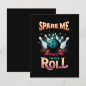 Spare me on a Roll - Bowling Begleitkarte (Vorne/Hinten)
