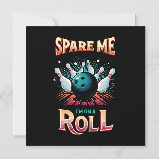 Spare me on a Roll - Bowling Einladung (Vorderseite)