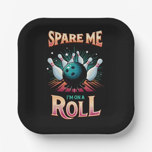 Spare me on a Roll - Bowling Pappteller (Vorderseite)