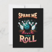 Spare me on a Roll - Bowling RSVP Karte (Vorderseite)