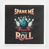 Spare me on a Roll - Bowling Serviette (Vorderseite)