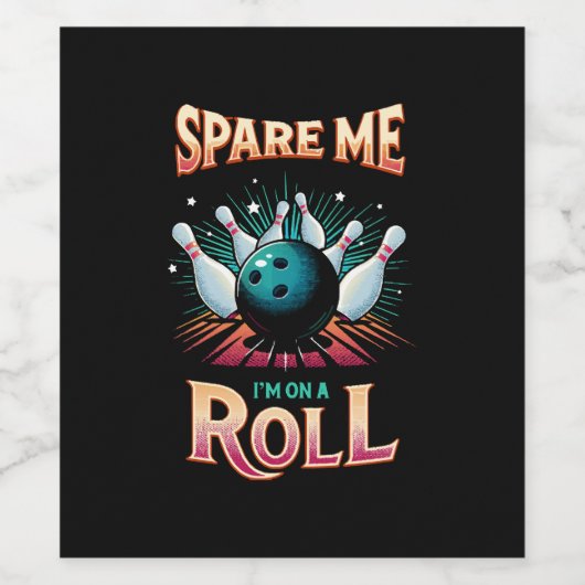 Spare me on a Roll - Bowling Weinetikett (Einzelnes Label)