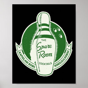 Spare Room Bowling Schwanz Lounge Honolulu Poster