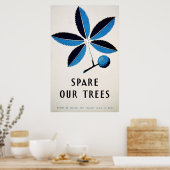 Spare unsere Bäume Poster (Küche)