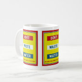 Sparen Sie Wasser Kaffeetasse (Vorderseite Links)